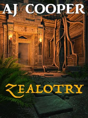 cover image of Zealotry
